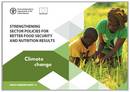Strengthening sector policies for better food security and nutrition results: climate change